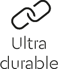 Ultra Durable